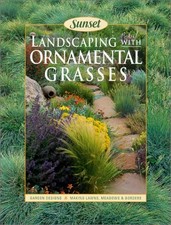 LANDSCAPING WITH ORNAMENTAL GRASSES SUNSET BOOK By Fiona Gilsenan **Excellent**