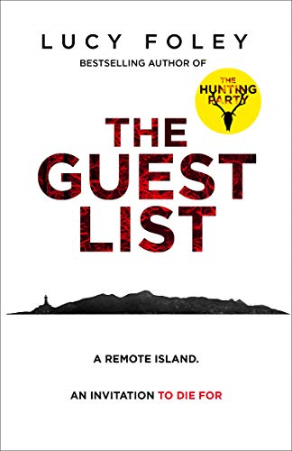 The Guest List: From the author of The Hunting Party, the No.1... - FOLEY, LUCY