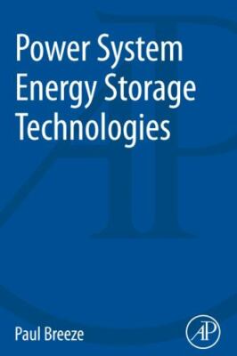 Power System Energy Storage Technologies, Paperback by Breeze, Paul, Brand Ne...