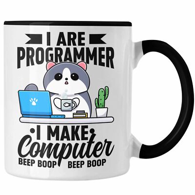 Trendation - Lustige Programmierer Tasse Geschenk Humor I Are Programmer I Make