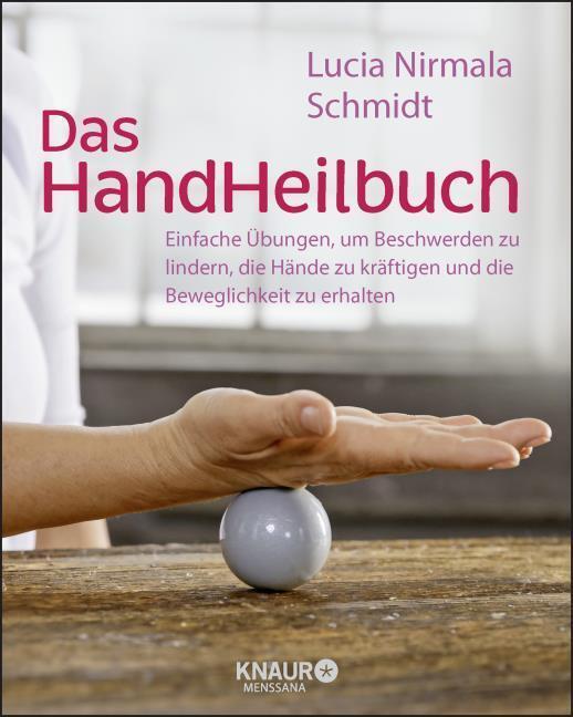 Thumbnail - Lucia Nirmala Schmidt Das Handheilbuch