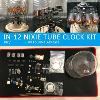 Classic Vintage IN-12 Nixie Tube Clock Kit DIY / Unassembled W/ Round Glass Case