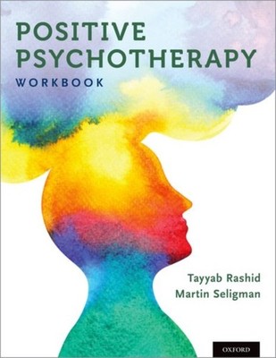 POSITIVE PSYCHOTHERAPY by Tayyab Rashid Paperback Self Help Business