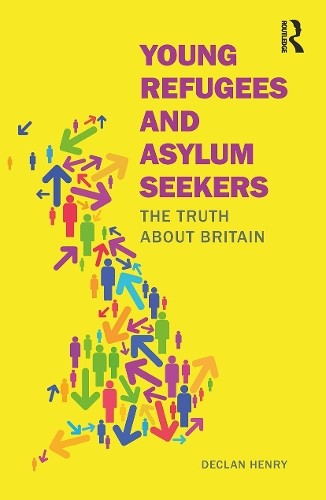 Young Refugees and Asylum Seekers by Declan Henry - 9781041057987