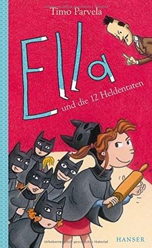 Ella und die 12 Heldentaten (Ella, 12, Band 12)  vo... | Buch | Zustand sehr gut