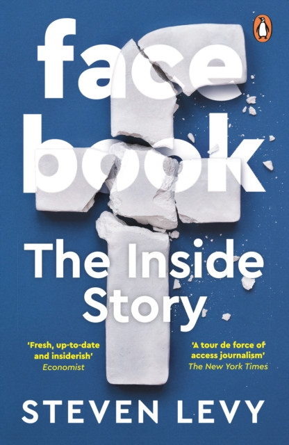 Facebook The Inside Story by Steven Levy (Paperback Book)