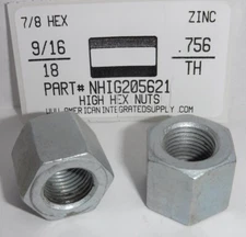 9/16-18 HIGH HEX NUTS STEEL ZINC PLATED 7/8 HEX x .756 THICK +/- (10)