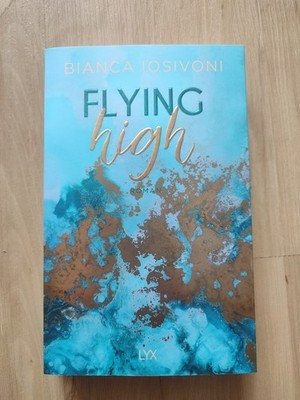 Flying High von Bianca Iosivoni (2019, Taschenbuch)