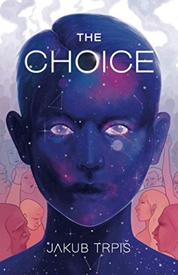 The Choice by Trpia, Jakub 1729065678 FREE Shipping