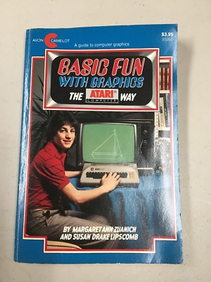 BASIC Fun With Graphics: The Atari Computer Way-Very RARE book!