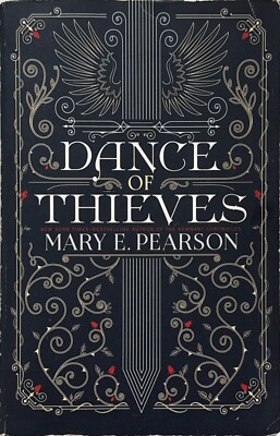 Dance of Thieves by Mary E. Pearson (2019, Trade Paperback)