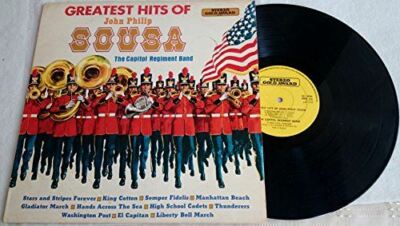 The Greatest Hits Of John Philip Sousa - Capitol Regiment Band, The LP [Vinyl] C