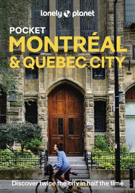 Lonely Planet Pocket Montreal & Quebec City by Lonely Planet Paperback