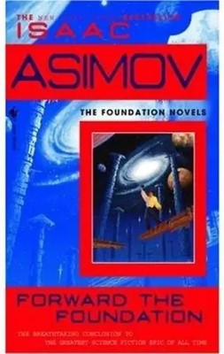 Isaac Asimov | Forward the Foundation | Taschenbuch | Englisch (1994) | 450 S.
