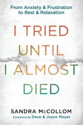Sandra McCollom I Tried Until I Almost Died (Taschenbuch) (US IMPORT)