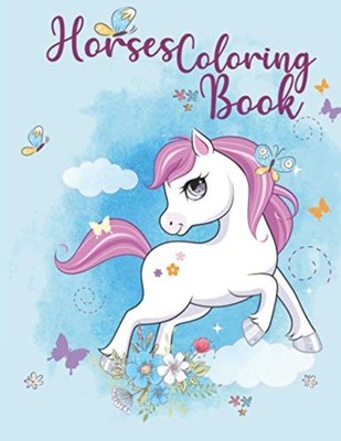Horses Coloring Book Coloring Book for Horse Loving Kid -  NEW Royal Press 2021-