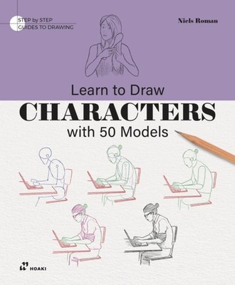 Learn to Draw Characters with 50 Models by Niels Roman (Paperback Book)