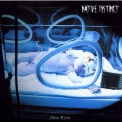 NATIVE INSTINCT - FIRST BORN  CD NEW 