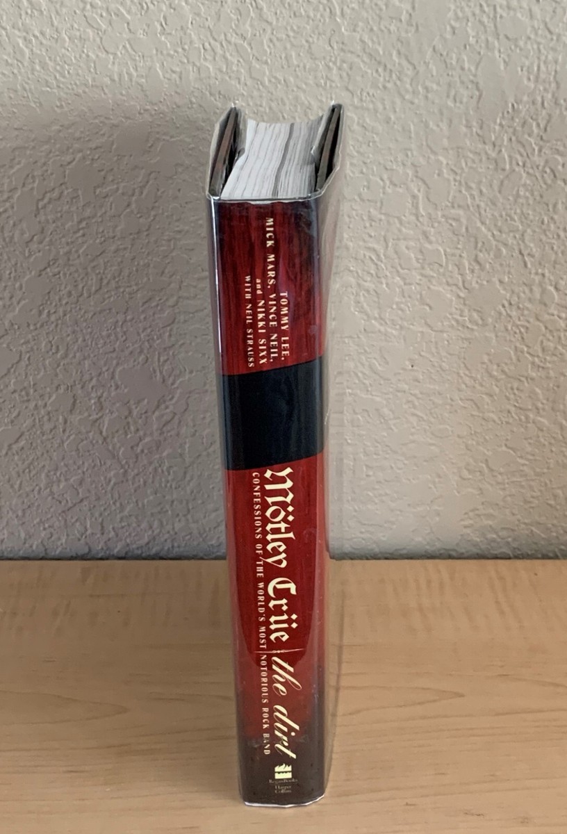 THE DIRT by Neil Strauss & Motley Crue • First Edition / First