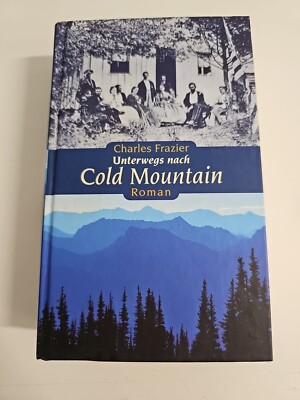 EB595 Unterwegs nach Cold Mountain Charles (Verfasser) und Aus dem Engl. Karina 