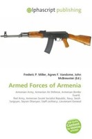 Frederic P. Miller (U. A.) | Armed Forces Of Armenia | Taschenbuch | Englisch
