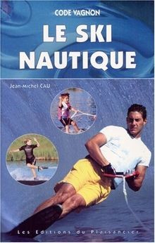 Le ski nautique: Code Vagnon von Guide Vagnon | Buch | Zustand gut