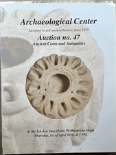 Archaeological Center, Israel Ancient Coins and Antiquities Auction 47, 4/1/10