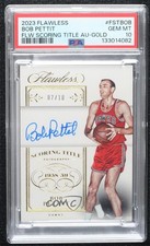 2023-24 Flawless Scoring Title Gold 7/10 Bob Pettit PSA 10 GEM MT Auto HOF h8q