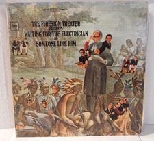 FIRESIGN THEATER - Waiting for the Electrician or Someone Like Him 1968 Record