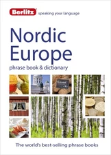 Berlitz Language: Nordic Europe Phrase Book & Dictionary: Norweigan, Swedish...