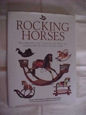 ROCKING HORSES, SELECTING RESTORING  ENJOYING VINTAGE ROCKING HORSES (1993