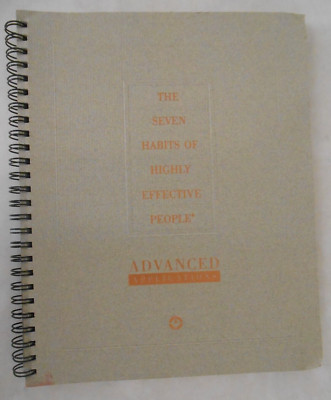 The Seven Habits of Highly Effective People Advanced Applications Workbook blank