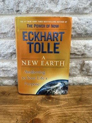 New Earth : Awakening to Your Life's Purpose by Eckhart Tolle *Like New*_A42