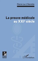 La Preuve médicale Au Xxie SièCle Pierre-Luc L'hermite Taschenbuch FranzöSisch