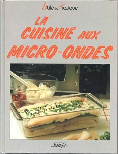 La Cuisine Aux Micro-Ondes | Lansard Monique | Guter Zustand