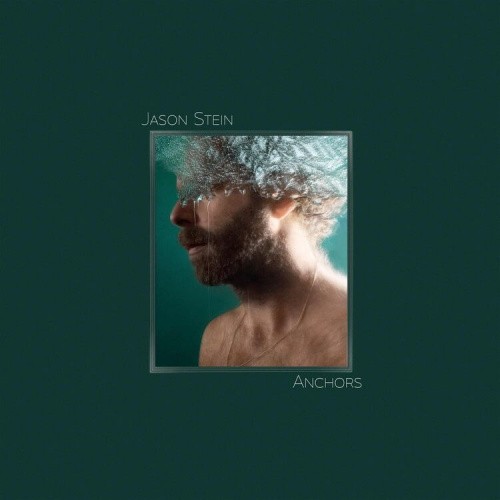 Anchors by Jason Stein [Audio CD]