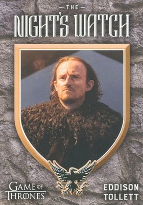 NEW Game of Thrones Great Houses the Nights Watch Chase card NW5 Eddison Tollett