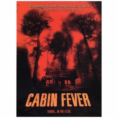 CABIN FEVER (2002)