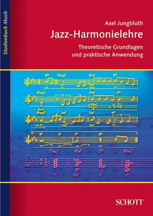 Jazz - Harmonielehre Axel Jungbluth