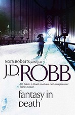 Fantasy In Death: 30 by Robb, J. D. Hardback Book The Cheap Fast Free Post