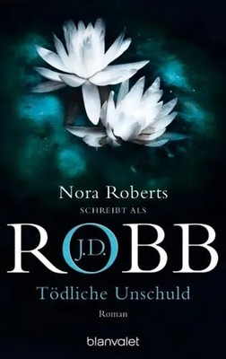 Tödliche Unschuld | J. D. Robb | Deutsch | Taschenbuch | Eve Dallas | 480 S.