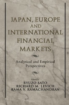 Japan, Europe, and International Financial Markets: Analytical a