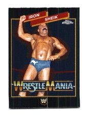 Iron Sheik 2025 Topps Chrome WWE WrestleMania Recall WM-IS