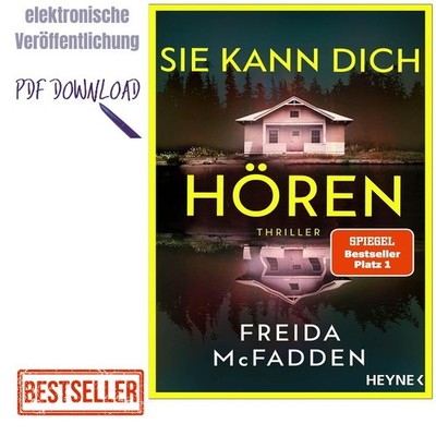 Freida McFadden Sie kann dich hören: Thriller. Millie ist 2024