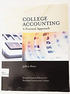College Accounting A Practical Approach Second Custom Edition for