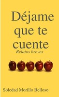 DéJame Que Te Cuente | Soledad Morillo Belloso | Taschenbuch | Spanisch | 2019