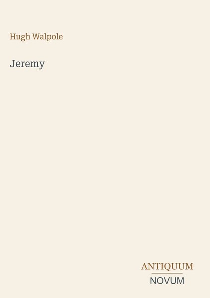 Hugh Walpole | Jeremy | Buch | Englisch (2026) | Antiquum Novum Verlag-image