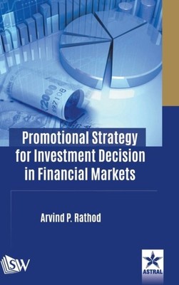Rathod - Promotional Strategy for Investment Decision in Financial Mar - X555z