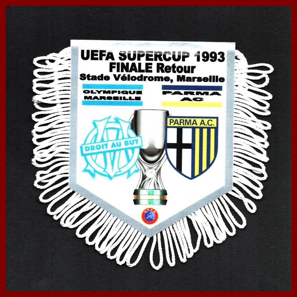 Fanion Finale Super Cup UEFA 1993 - OM Marseille - Parma AC - Photo 1/1
