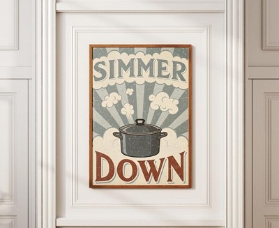 Simmer Down Poster, Funny Kitchen Wall Art, Retro Cooking Decor